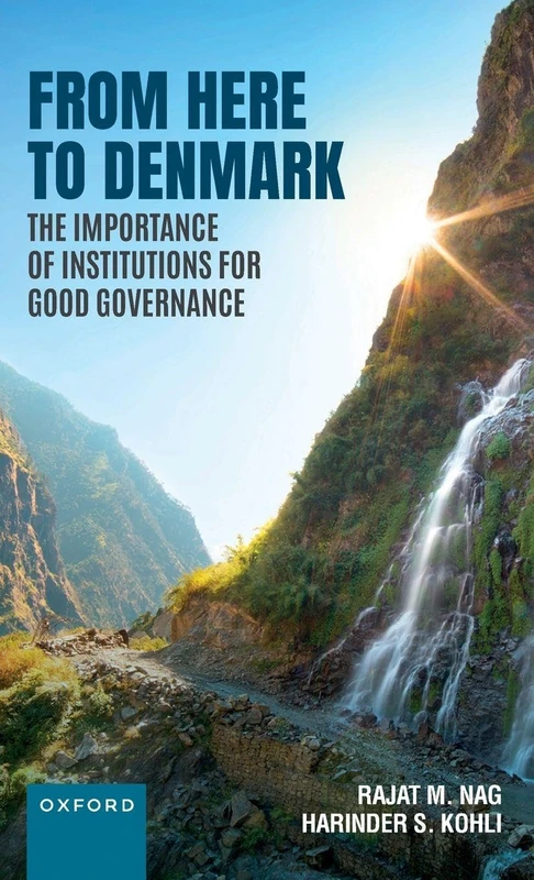From Here to Denmark: The Importance of Institutions for Good Governance