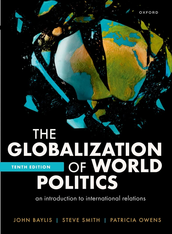 The Globalization of World Politics: An Introduction to International Relations