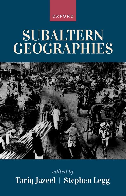 SUBALTERN GEOGRAPHIES