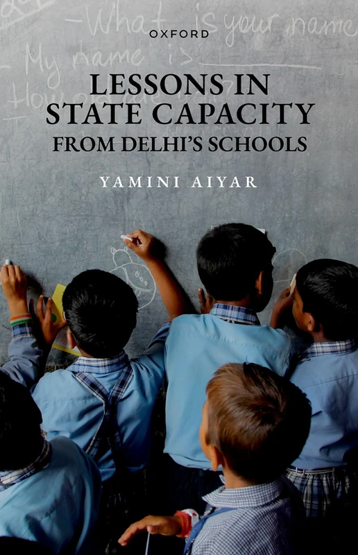 Lessons in State Capacity from Delhi's Schools - Image 1