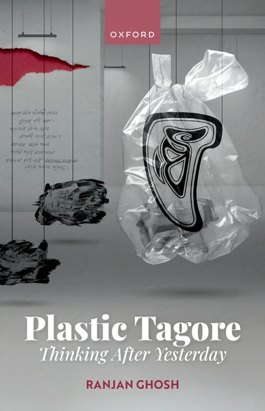 PLASTIC TAGORE: Thinking After Yesterday