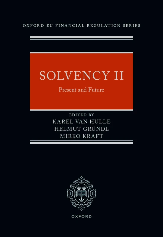 Solvency II: Present and Future