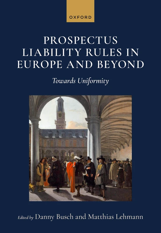 Prospectus Liability Rules in Europe and Beyond - OUP Book
