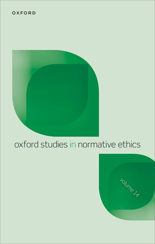 Oxford Studies in Normative Ethics Volume 14 - Image 1