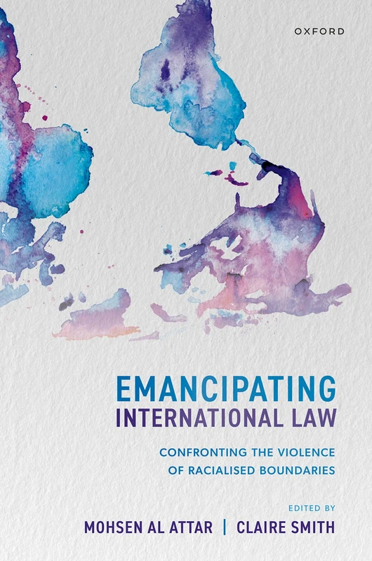Oxford University Press - Emancipating International Law Book
