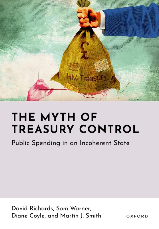 Oxford University Press - The Myth of Treasury Control Book