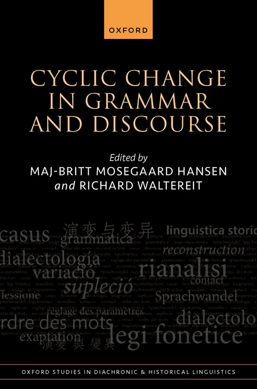 Cyclic Change in Grammar and Discourse: 54 (Oxford Studies in Diachronic and Historical Linguistics) - Image 1