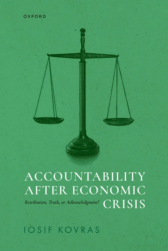 Accountability after Economic Crisis: Retribution, Truth, or Acknowledgment? - Image 1