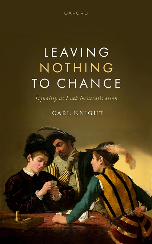 Leaving Nothing to Chance: Equality as Luck Neutralization