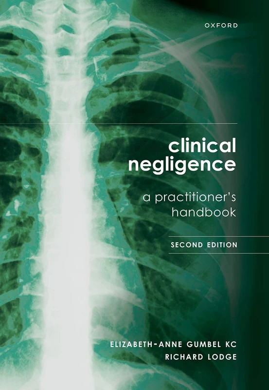 Clinical Negligence: A Practitioner's Handbook