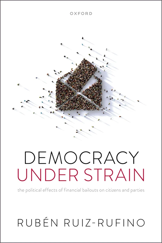 Democracy Under Strain: The Political Effects of Financial Bailouts on Citizens and Parties - Image 1
