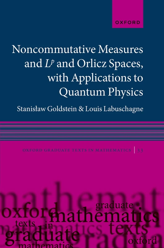 Oxford Noncommutative Measures and Lp and Orlicz Spaces Book - Image 1