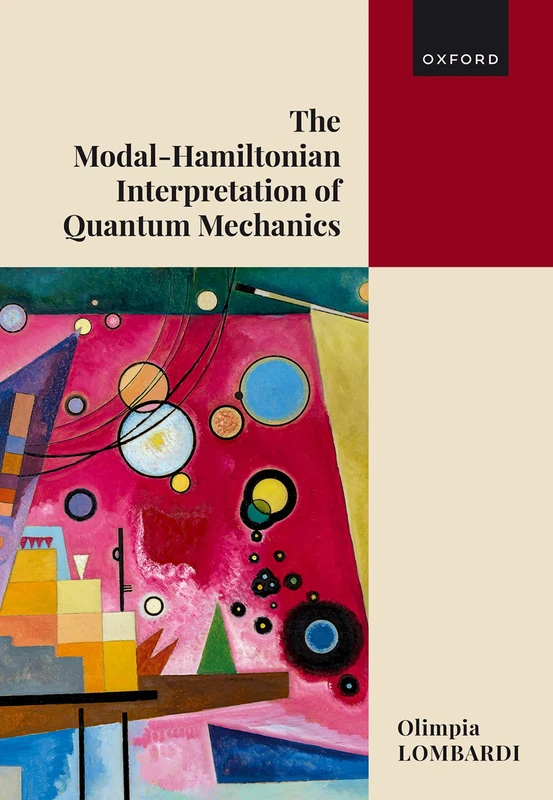 The Modal-Hamiltonian Interpretation of Quantum Mechanics: Making Sense of the Quantum World