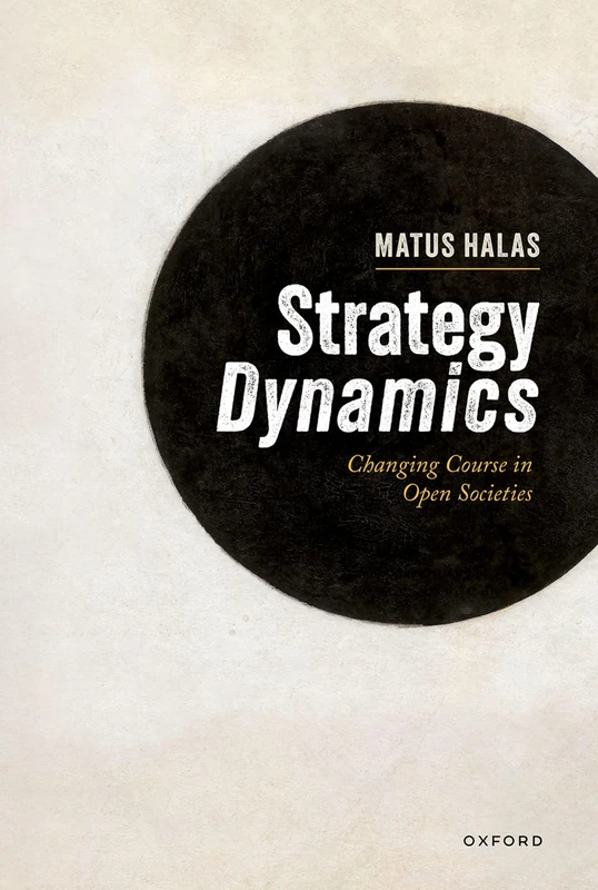 Strategy Dynamics: Changing Course in Open Societies - Image 1