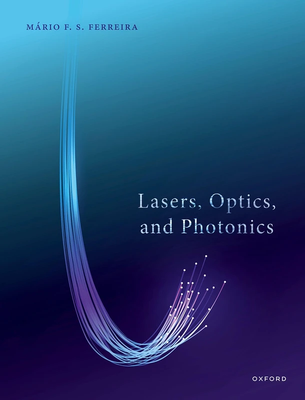 Lasers, Optics, and Photonics