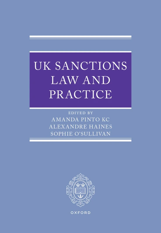Oxford University Press - UK Sanctions Law and Practice