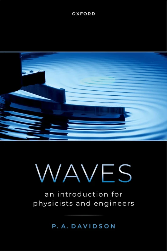 Waves: An Introduction for Physicists and Engineers