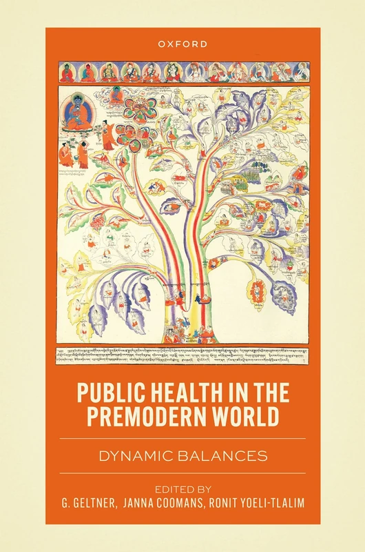 Public Health in the Premodern World: Dynamic Balances