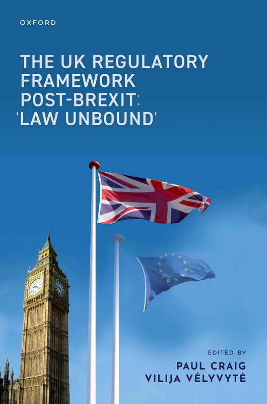 The UK Regulatory Framework Post-Brexit: 'Law Unbound' - Image 1