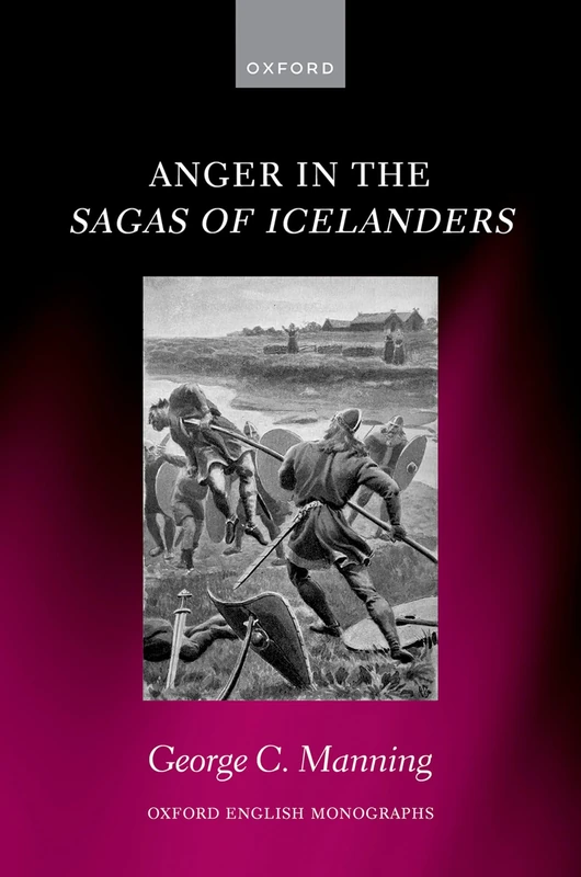 Anger in the Sagas of Icelanders (Oxford English Monographs) - Image 1