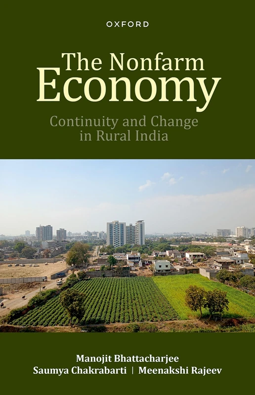 The Nonfarm Economy: Continuity and Change in Rural India