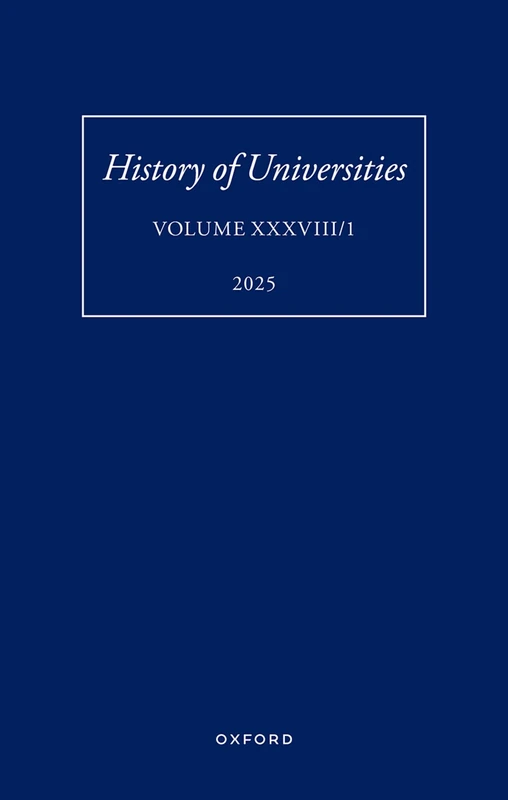 History of Universities: Volume XXXVIII/1 (History of Universities Series)
