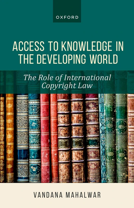 Access to Knowledge in the Developing World: The Role of International Copyright Law - Image 1