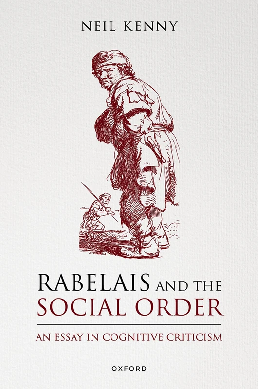 Rabelais and the Social Order: An Essay in Cognitive Criticism