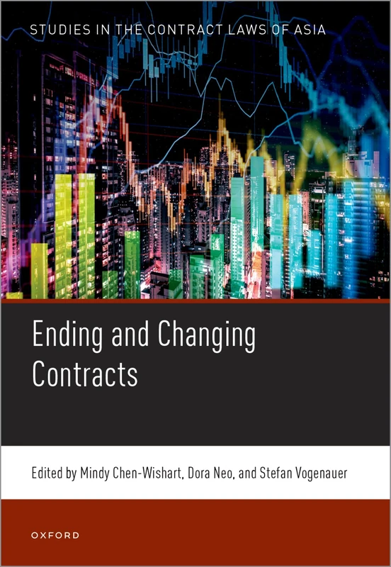 Ending and Changing Contracts (Studies in the Contract Laws of Asia) - Image 1