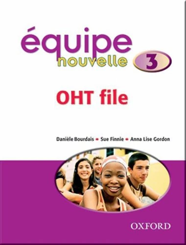 Équipe nouvelle: 3: OHT File: OHT File 3