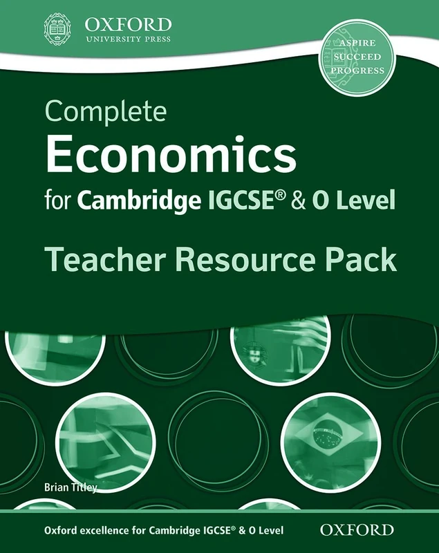 Complete Economics for IGCSE® and O-Level Teacher Resource Pack (Complete Series Igcse)