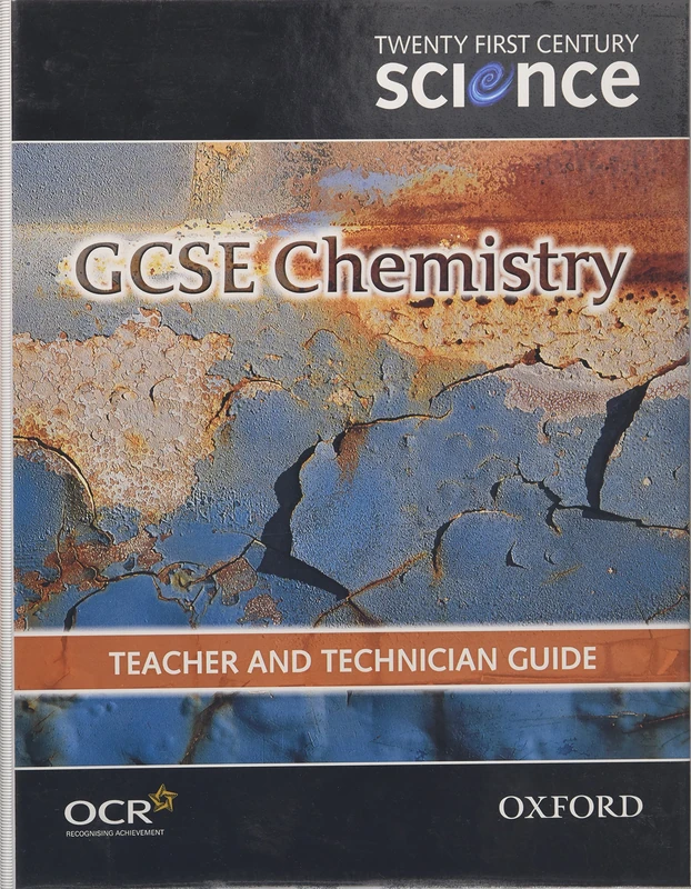 Twenty First Century Science: GCSE Chemistry Teacher and Technician Guide: Module 7