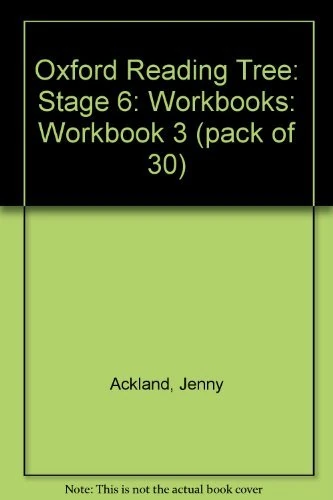 Oxford Reading Tree: Level 6: Workbooks: Workbook 3 (Pack of 30)