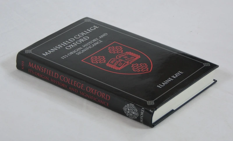 Mansfield College, Oxford: Its Origin, History, and Significance