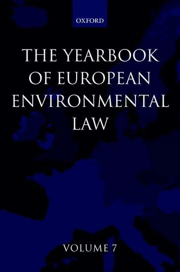 The Yearbook of European Environmental Law: Volume 7: v. 7 - Image 1