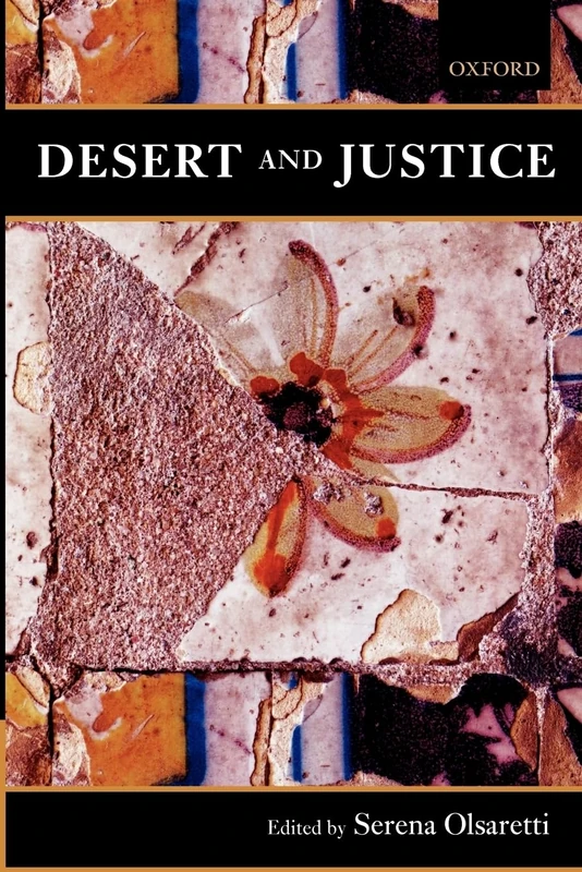 Desert and Justice (Mind Association Occational) (Mind Association Occasional (Paperback))