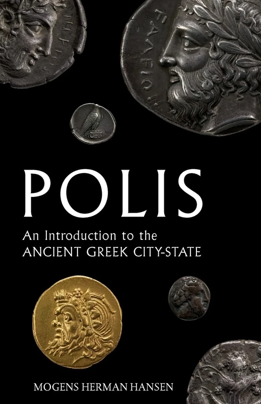 POLIS:INTRO TO ANCIENT GREEK CITY-STATE CULTURE PAPER: An Introduction to the Ancient Greek City-State