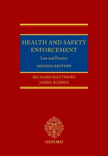 Health and Safety Enforcement: Law and Practice