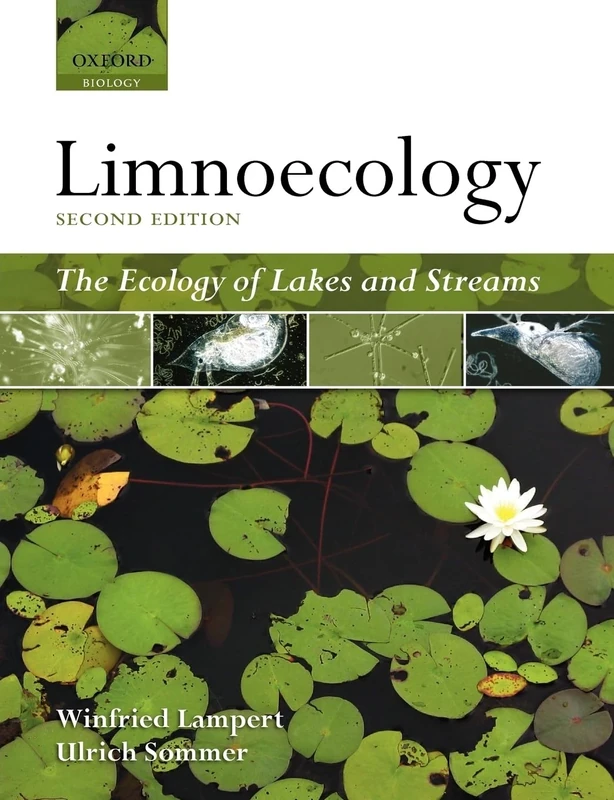 Limnoecology : The Ecology of Lakes and Streams: The Ecology of Lakes and Streams
