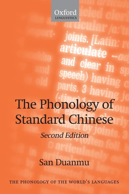 The Phonology of Standard Chinese (Phonology of the World's Languages)