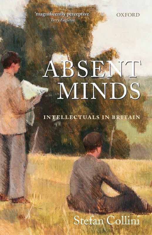 Absent Minds: Intellectuals in Britain