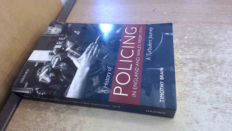 A History of Policing from 1974: The Turbulent Years: A Turbulent Journey