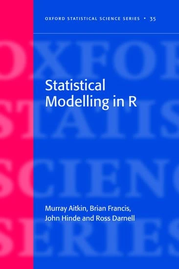 Statistical Modelling in R (Oxford Statistical Science): 35
