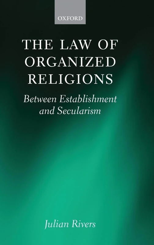 The Law of Organized Religions: Between Establishment and Secularism