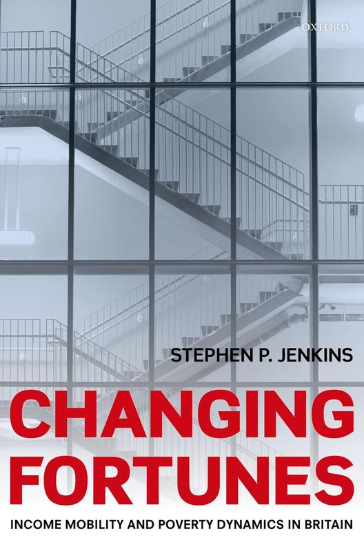 Changing Fortunes: Income Mobility and Poverty Dynamics in Britain
