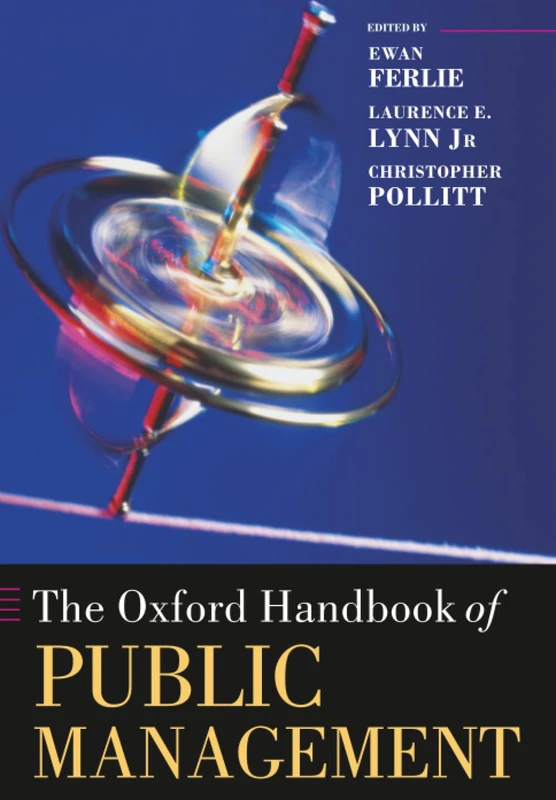 Oxford Handbook of Public Management - Oxford University Press