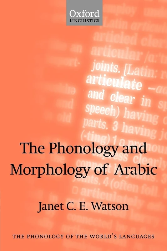 The Phonology and Morphology of Arabic (The Phonology of the World's Languages)