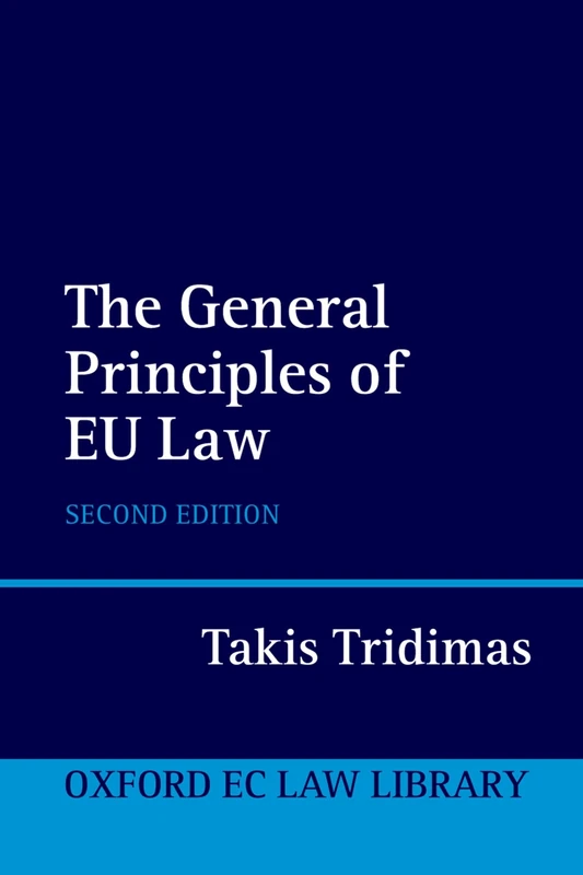 The General Principles of EU Law 2/e