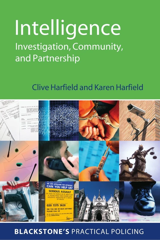 Intelligence Investigation, Community and Partnership