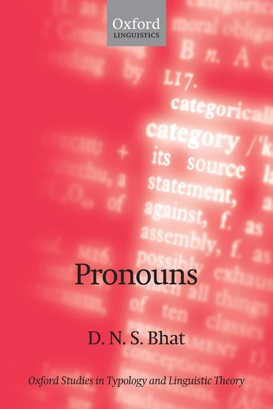 Pronouns (Oxford Studies in Typology and Linguistic Theory)